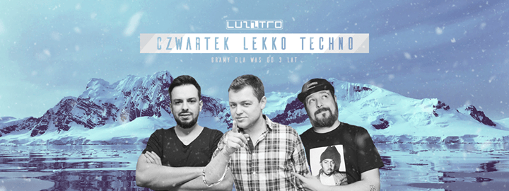 Czwartek Lekko Techno at Luzztro / lista FB za darmo*