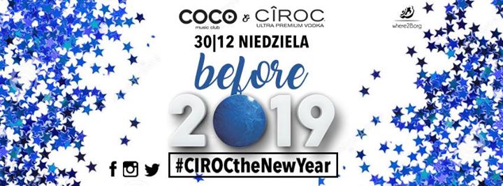 Before Sylwester 2019 part II: #CIROCtheNewYear