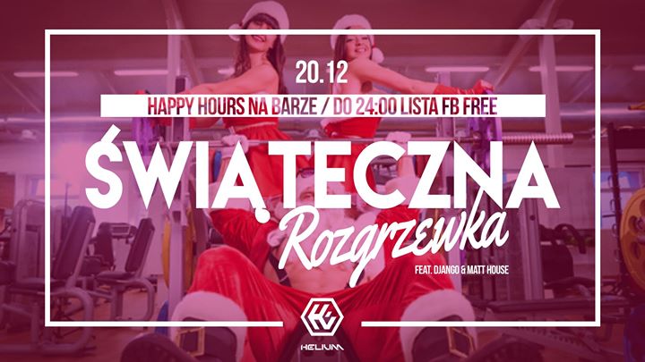 Świąteczna Rozgrzewka // 20.12 // Do 24:00 lista FB free