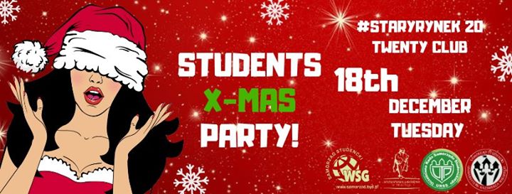 Students X-Mas Party / 18.12 (wtorek) / Twenty Club