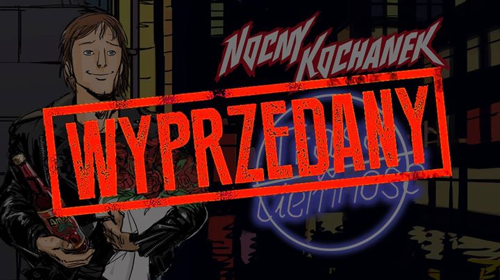 Wyprzedany - Nocny Kochanek @Estrada - Bydgoszcz