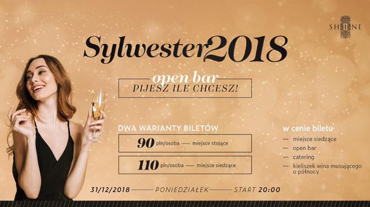 Sylwester 2018 // Poniedziałek 31.12 // Bilety od 90ZŁ!