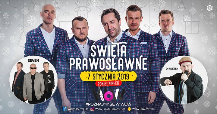 ✦✦ Święta Prawosławne z Boys ✦ WoW Club 7.01.19 Lipowa 19/21 ✦✦