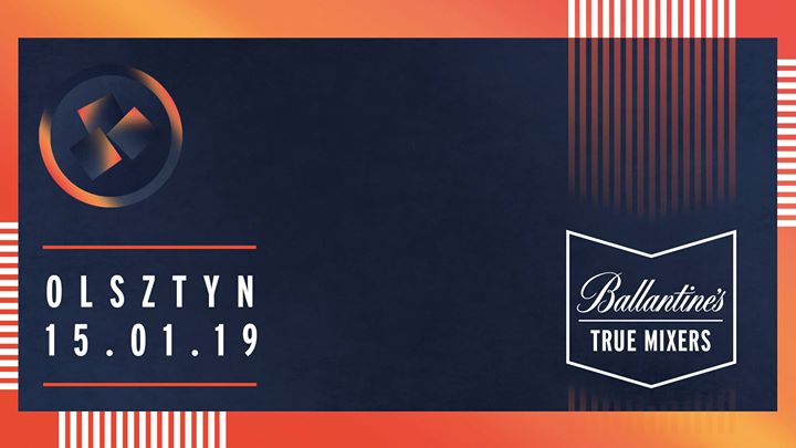 Ballantine's True Mixers Tour: Olsztyn