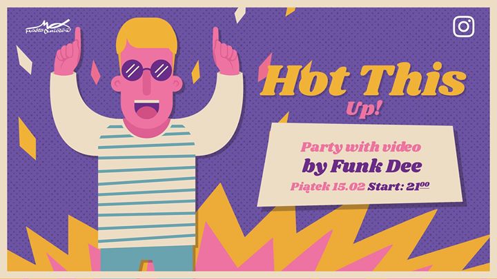 Hot This Up! - Party with Video - Funk Dee