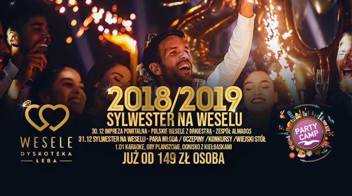 Sylwester Wesele Party Camp 2018/2019