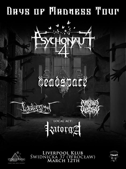 Psychonaut 4, Deadspace, Eyelessight, Afraid of Destiny, Katorga