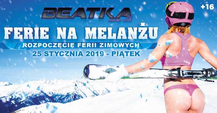 ★ Ferie Na Melanżu ★ Rozpoczęcie Ferii ★ Beatka ★ 16+