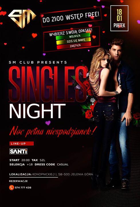 ★ Singles Night! ★ Rozdajemy opaski! ★