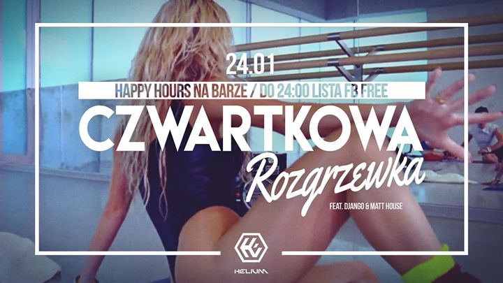 Czwartkowa Rozgrzewka // 24.01 // Happy Hours na barze!