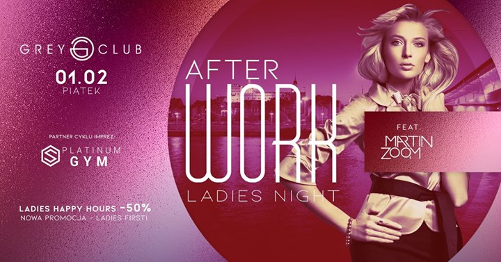 After Work - Ladies Night / Martin Zoom