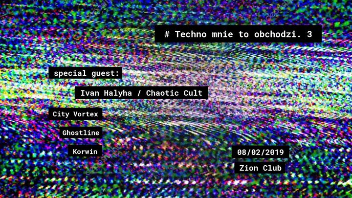 Techno mnie to obchodzi. 3