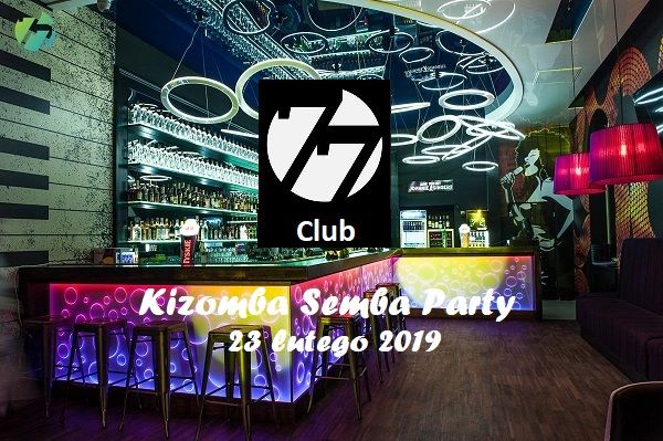 Kizomba Semba Party - Club 77