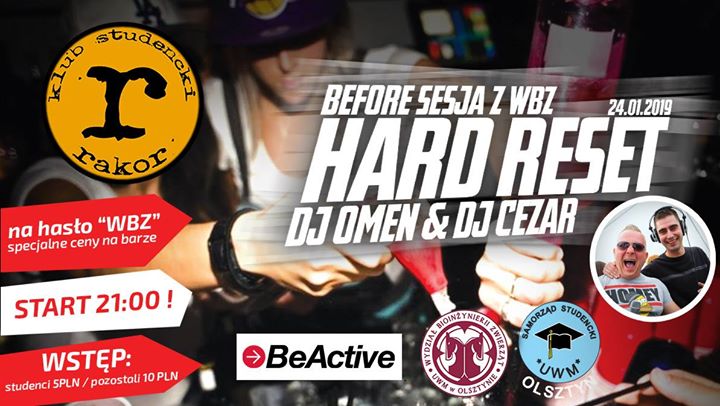 Before Sesja z WBZ ! Hard Reset ! Dj Omen ! 24.01 - 21:00 !