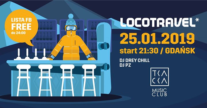 ♪ Tkacka Music Club: Loco Travel | DREY CHILL & DJ PZ