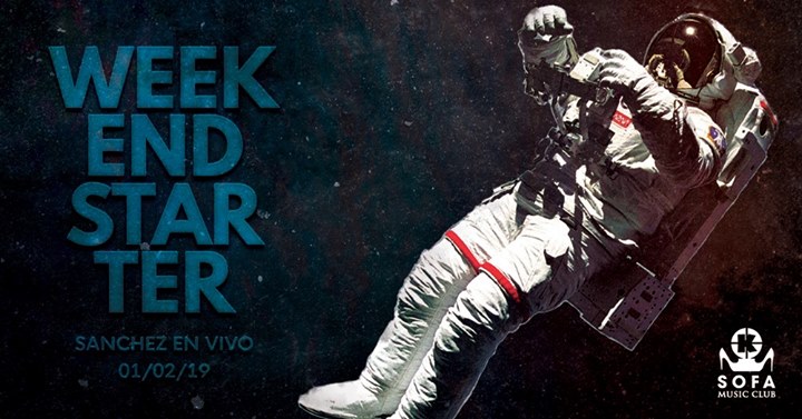 ★ Weekend Starter / Sanchez En Vivo