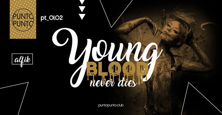 01.02 // Young Blood never dies! // Alfik // Bar Promo!