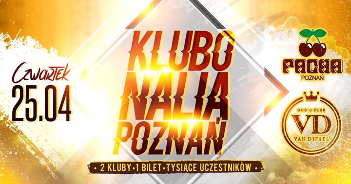 ☆ Klubonalia ☆ Poznań ☆ 2 Kluby ☆ Wiosenna Integracja Studencka☆