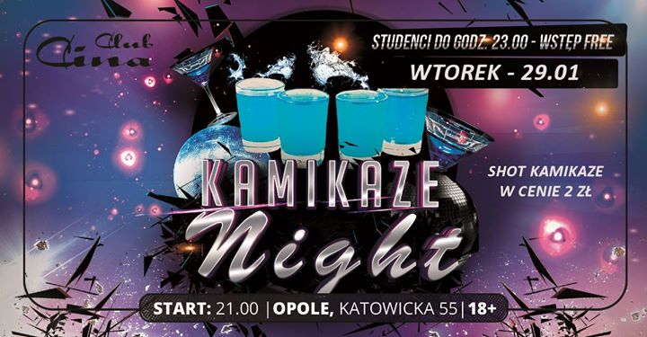 Kamikaze Shots Night - środa 29.01 - całą noc shot kamikaze 2 zł