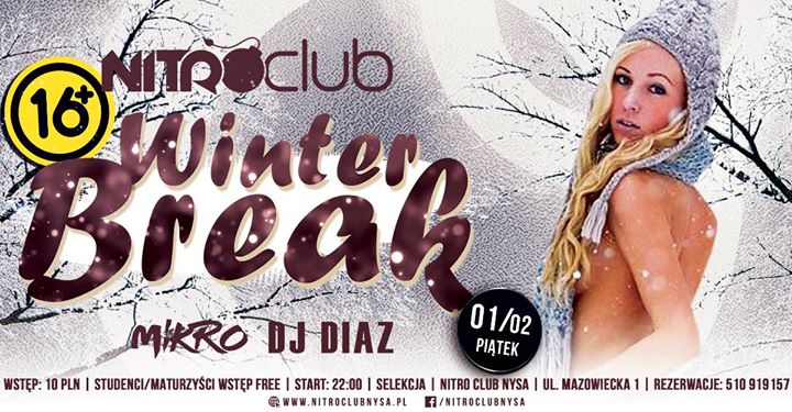 Winter Break 16+ - Mikro | Dj Diaz 1.02.2019