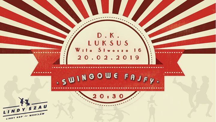 Swingowe Fajfy w D.K. Luksus!