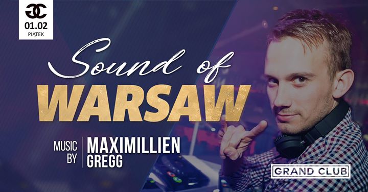 Sound of Warsaw: Maximillien // Piątek :: 01.02