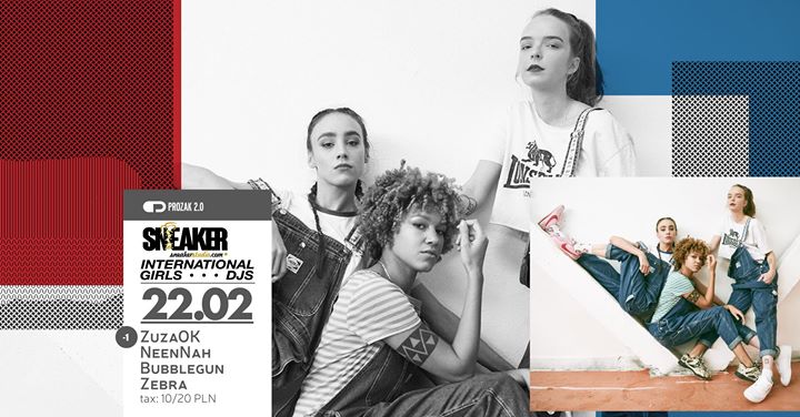 SneakerStudio x International Girls DJ's x Prozak 2.0