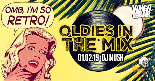 ☆oLdies in The MiX☆    ♡Dj MUSH