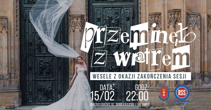 Przeminęło z wiatrem - wesele z okazji zakończenia sesji