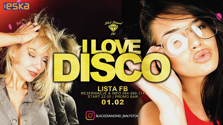 Piątek •●●• I Love Disco •●●• Lista Fb Free • ●●• OPEN DRINK BAR