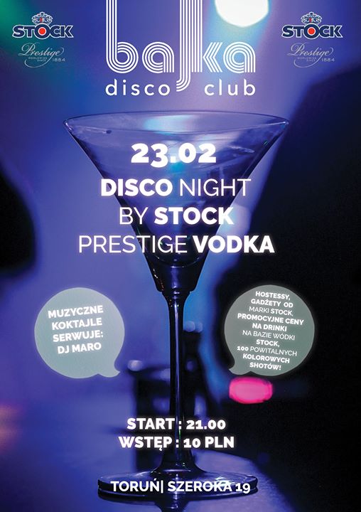 23.02 - Disco Night By Stock Prestige Vodka