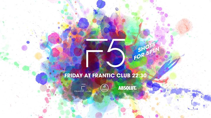 F5: Shots for 5 PLN | Frantic Club x where2B List