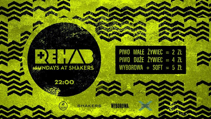 Rehab - Piwo w cenie 2 PLN | where2B List / Shakers