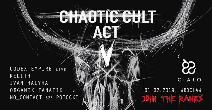 Chaotic Cult † ACT V: Codex Empire live