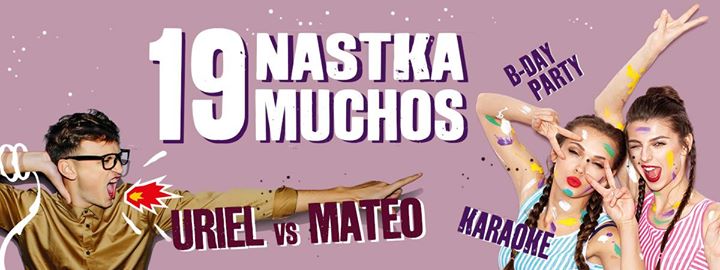 19-te uro muchos! // DJ Uriel & DJ Mateo + karaoke