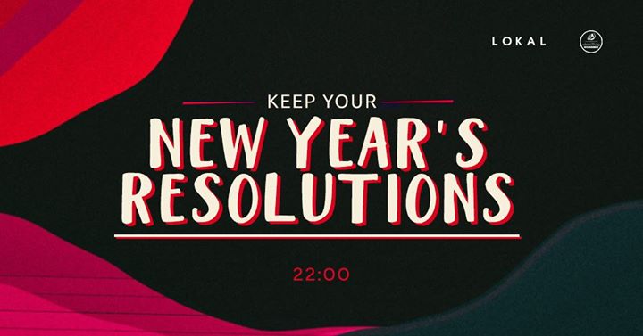 Keep Your Resolutions | LOKAL x where2B