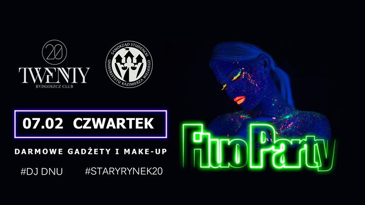 Fluo Party / 7.02 (czwartek) / Twenty Club / DJ DNU