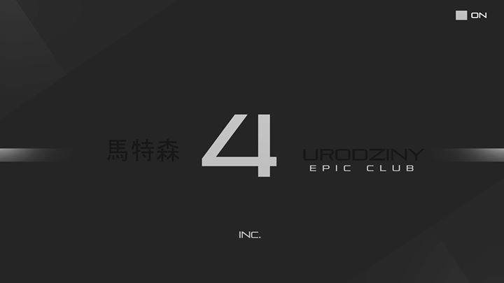 ★ IV Urodziny EPIC CLUB ★