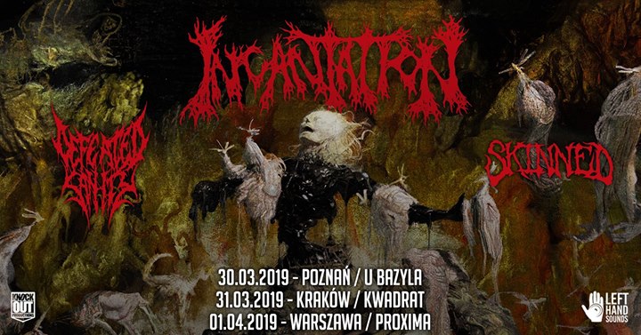 Incantation + Defeated Sanity, Skinned / 1 IV / Warszawa