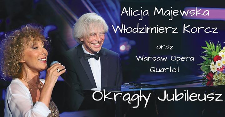 Alicja Majewska, Włodzimierz Korcz - "Okrągły Jubileusz"