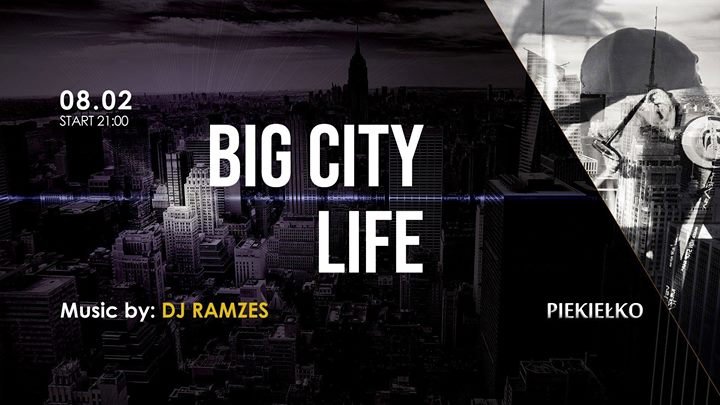 08.02 / Big City Life