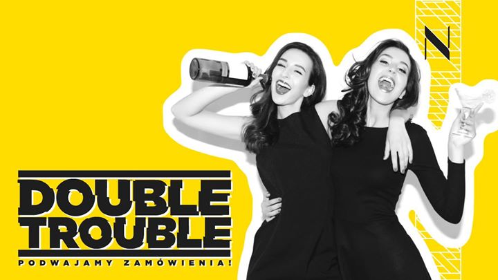 Noc: Double Trouble - Podwajamy Zamówienia do półNOCY / Lista FB