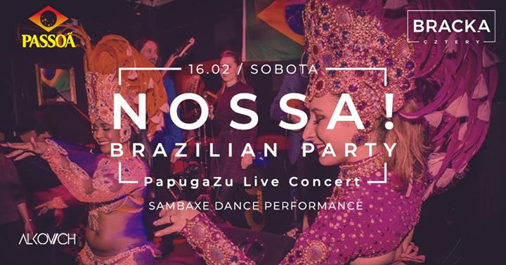 Nossa! Brazilian Party - PapugaZu Live Concert