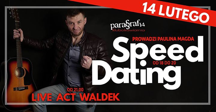 Speed Dating / Waldek - live act.