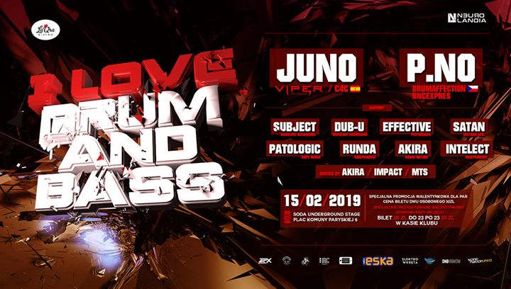 I LOVE DRUM AND BASS 15/02/2019 ŁÓDŹ SODA UNDERGRUND STAGE