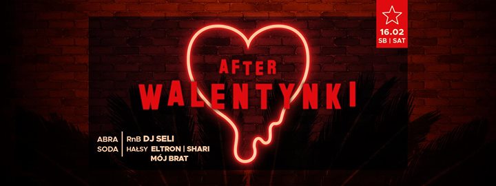 ★ After Walentynki / DJ Flip / Saturday / Abra x Soda★