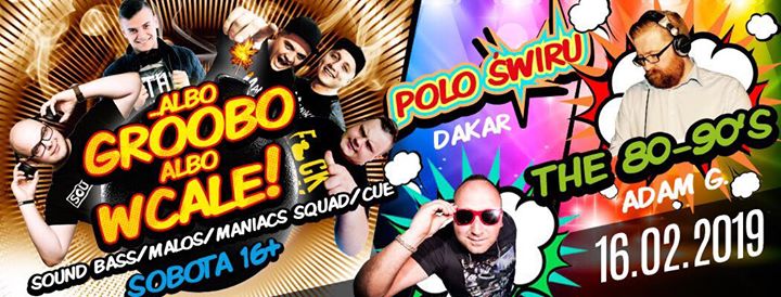 Albo GROOBO albo wcale ! | Sound Bass , Maniacs Squad, Malos