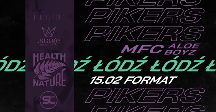 Pikers & MFC w Łodzi @Format