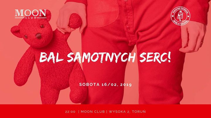 BAL Samotnych SERC & WSB Toruń I 16.02 I MOON CLUB