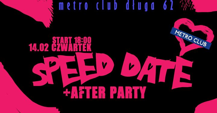 Walentynkowy Speed Dating w Metro! 14.02 Czwartek